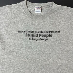 Vintage Never Underestimate Stupid People Funny TShirt Mens 2XL Gray 90s Comedy